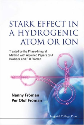 Stark Effect In A Hydrogenic Atom Or Ion Treated By The Phaseintegral Method With Adjoined Papers By A Hkback And P O Frman Nanny Froman