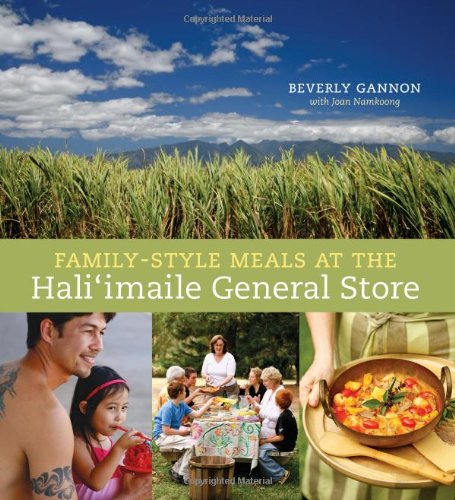 Familystyle Meals At The Haliimaile General Store Beverly Gannon