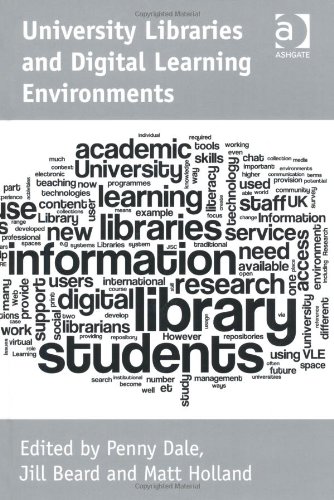 University Libraries And Digital Learning Environments Penny Dale