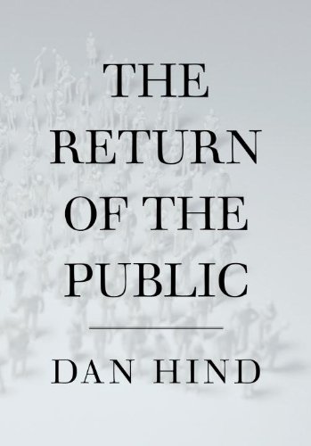 The Return Of The Public Text Is Free Of Markings Dan Hind
