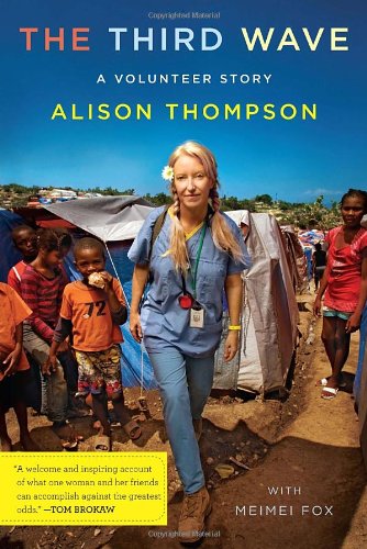 The Third Wave A Volunteer Story Alison Thompson