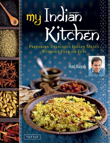My Indian Kitchen Preparing Delicious Indian Meals Without Fear Or Fuss Hardcover With Jacket Hari Nayak