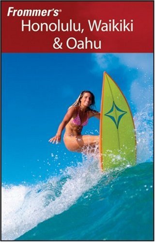 Frommers Honolulu Waikiki Oahu 10th Edition Jeanette Foster
