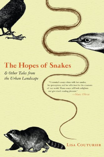 The Hopes Of Snakes And Other Tales From The Urban Landscape First Printing Lisa Couturier