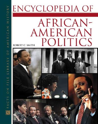 Encyclopedia Of Africanamerican Politics Robert C Smith