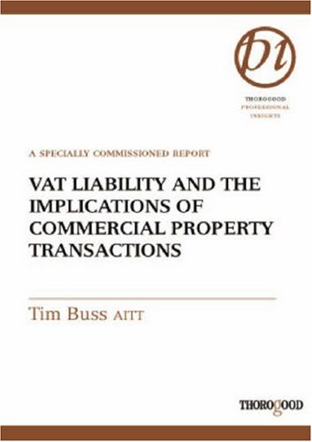 Vat Liability And The Implications Of Commercial Property Transactions Tim Buss