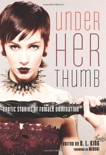 Under Her Thumb Erotic Stories Of Female Domination Aimee Nichols