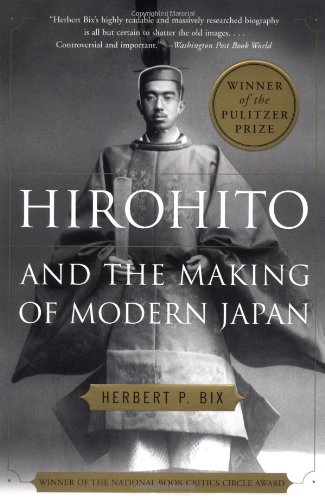 Hirohito And The Making Of Modern Japan First Edition Herbert P Bix