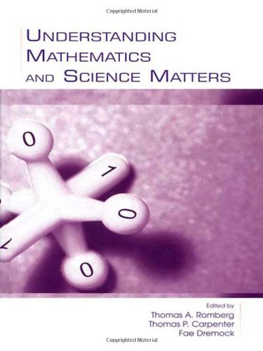 Understanding Mathematics And Science Matters Thomas A Romberg