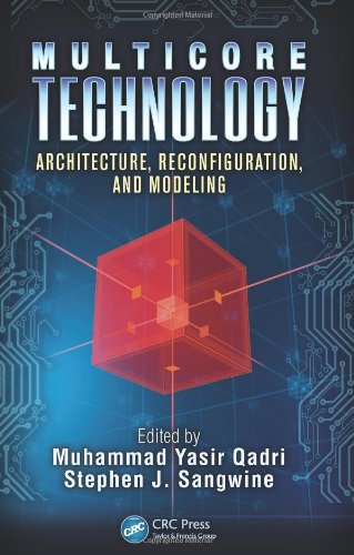 Multicore Technology Architecture Reconfiguration And Modeling 1st Edition Muhammad Yasir Qadri