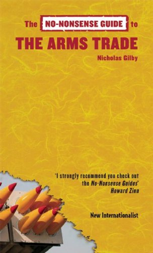 Nononsense Guide To The Arms Trade Nicholas Gilby