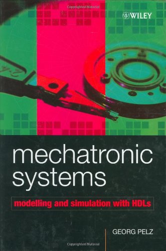 Mechatronic Systems Modelling And Simulation With Hdls 1st Edition Georg Pelz