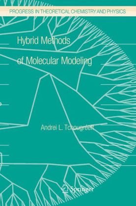 Hybrid Methods Of Molecular Modeling 1st Edition Andrei L Tchougreff