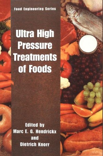 Ultra High Pressure Treatment Of Foods 2002th Edition Marc Eg Hendrickx