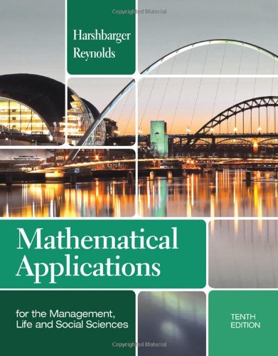 Mathematical Applications For The Management Life And Social Sciences 10th Edition Ronald J Harshbarger