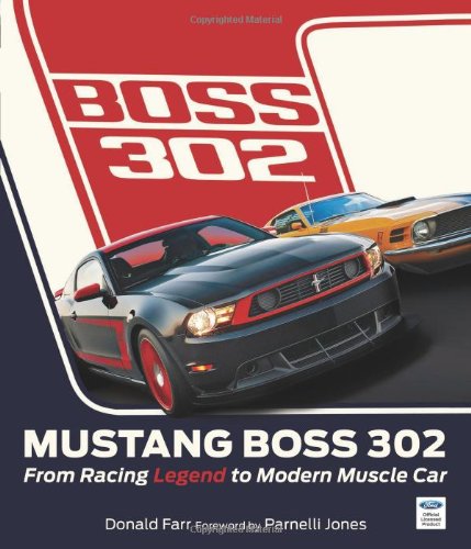 Boss Mustang The Return Of The Baddest Mustang Of All Time Donald Farr