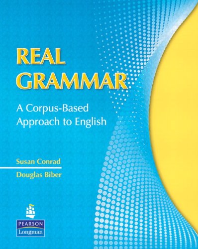 Real Grammar A Corpusbased Approach To English 1st Susan Conrad