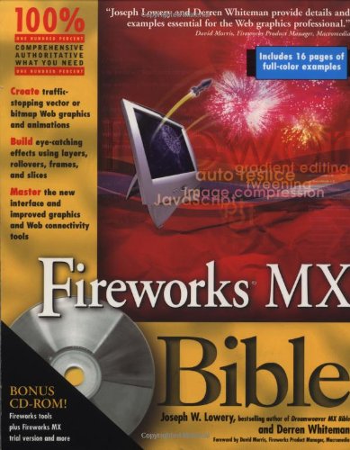 Fireworks Mx Bible Illustrated Edition Joseph W Lowery Derren Whiteman