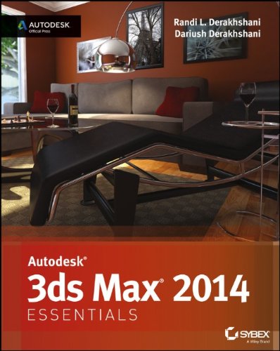 Autodesk 3ds Max 2014 Essentials Autodesk Official Press 1st Edition Randi L Derakhshani