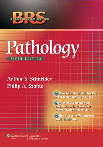 Brs Pathology 5th Edition Arthur S Schneider Md Philip A Szanto Md