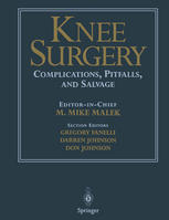 Knee Surgery Complications Pitfalls And Salvage Terry L Whipple