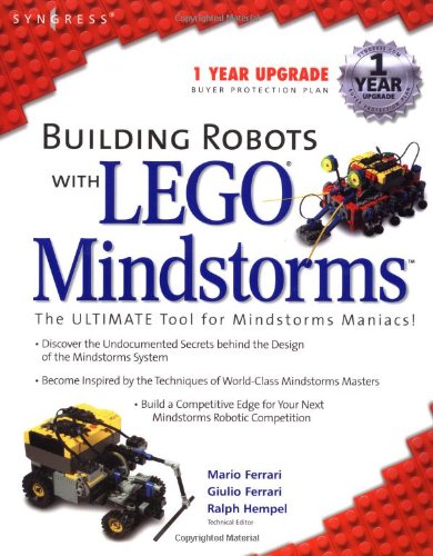 Building Robots With Lego Mindstorms The Ultimate Tool For Mindstorms Maniacs 1st Edition Mario Ferrari