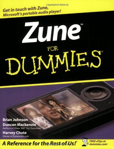Zune For Dummies 1st Edition Brian Johnson Duncan Mackenzie Harvey R Chute
