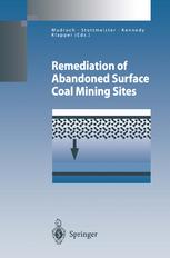 Remediation Of Abandoned Surface Coal Mining Sites A Natoproject 1st Edition Ulrich Stottmeister
