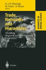 Trade Networks And Hierarchies Modeling Regional And Interregional Economies 1st Edition Geoffrey J D Hewings