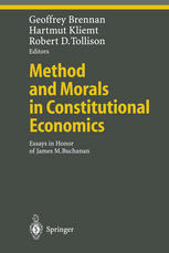Method And Morals In Constitutional Economics Essays In Honor Of James M Buchanan 1st Edition Geoffrey Brennan Auth