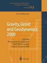 Gravity Geoid And Geodynamics 2000 Ggg2000 Iag International Symposium Banff Alberta Canada July 31 August 4 2000 1st Edition Jean O Dickey Auth