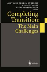 Completing Transition The Main Challenges 1st Edition Gertrude Tumpelgugerell Auth
