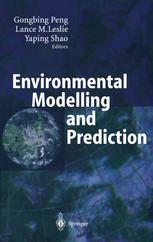 Environmental Modelling And Prediction 1st Edition Gongbing Peng