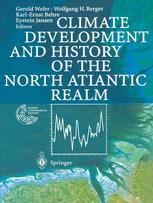 Climate Development And History Of The North Atlantic Realm 1st Edition Wolfgang H Berger Auth