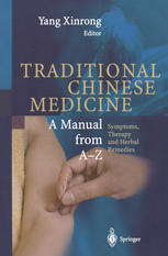 Encyclopedic Reference Of Traditional Chinese Medicine 1st Edition Xinrong Yang