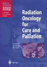 Radiation Oncology For Cure And Palliation 1st Edition Robert G Parker Md
