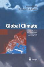 Global Climate Current Research And Uncertainties In The Climate System 1st Edition Francisco A Comn