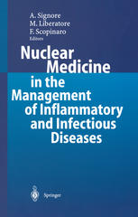 Nuclear Medicine In The Management Of Inflammatory And Infectious Diseases 1st Edition A Viscido