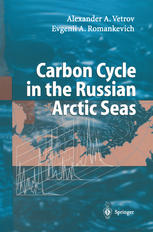 Carbon Cycle In The Russian Arctic Seas 1st Edition Dr Alexander A Vetrov