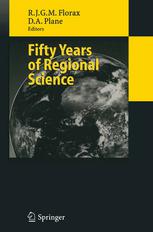 Fifty Years Of Regional Science 1st Edition Raymond J G M Florax