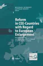 Reform In Ceecountries With Regard To European Enlargement Institution Building And Public Administration Reform In The Environmental Sector 1st Edition Lothar Knopp Auth