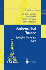 Mathematical Finance Bachelier Congress 2000 Selected Papers From The First World Congress Of The Bachelier Finance Society Paris June 29july 1 2000 1st Edition Murad S Taqqu Auth