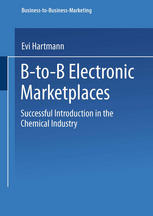 Btob Electronic Marketplaces Successful Introduction In The Chemical Industry 1st Edition Evi Hartmann Auth