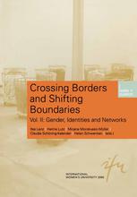 Crossing Borders And Shifting Boundaries Vol Ii Gender Identities And Networks 1st Edition Ilse Lenz