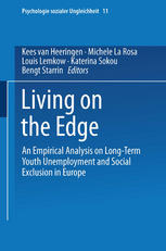 Living On The Edge An Empirical Analysis On Longterm Youth Unemployment And Social Exclusion In Europe 1st Edition Thomas Kieselbach Auth