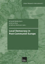 Local Democracy In Postcommunist Europe 1st Edition Michal Illner Auth
