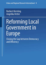 Reforming Local Government In Europe Closing The Gap Between Democracy And Efficiency 1st Edition Angelika Vetter
