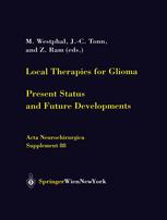 Local Therapies For Glioma Present Status And Future Developments 1st Edition Z Ram