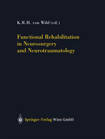 Functional Rehabilitation In Neurosurgery And Neurotraumatology 1st Edition Klaus R H Von Wild Auth