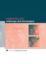 Endoscopy And Microsurgery 1st Edition P Giovanoli M Frey Auth